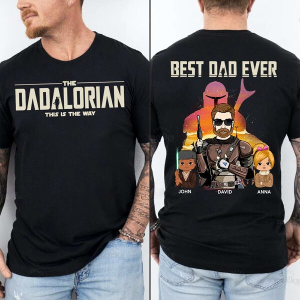Best Dad Ever - The Dadalorian Personalized Shirt Gift For Dad - Custom Father's Day Gift - Image 5
