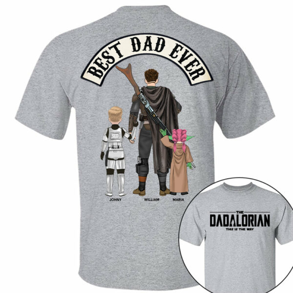 Best Dad Ever - The Dadalorian Personalized Shirt Gift For Dad - Custom Father's Day Gift - Image 3