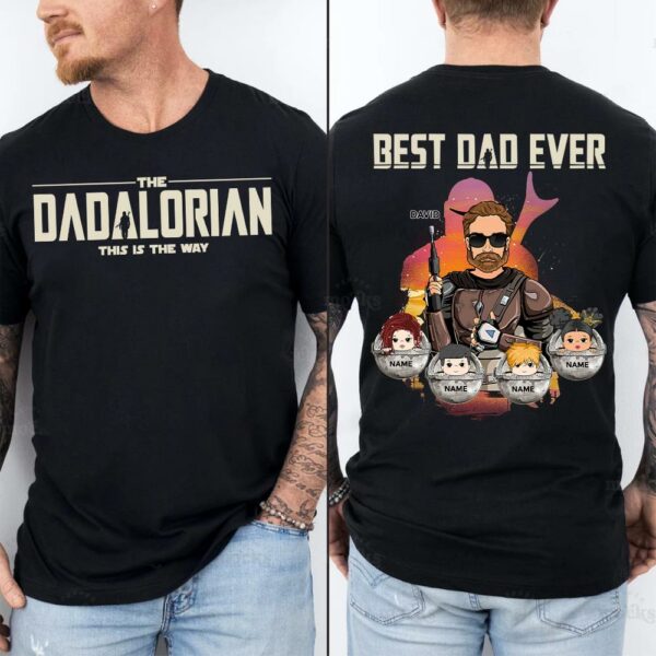 Best Dad Ever - The Dadalorian Personalized Shirt Gift For Dad - Custom Father's Day Gift - Image 3