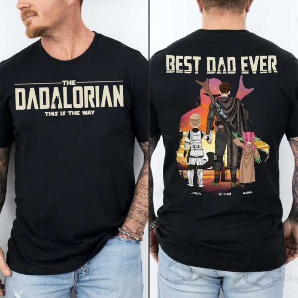 Best Dad Ever - The Dadalorian Personalized Shirt Gift For Dad - Custom Father's Day Gift - Image 5