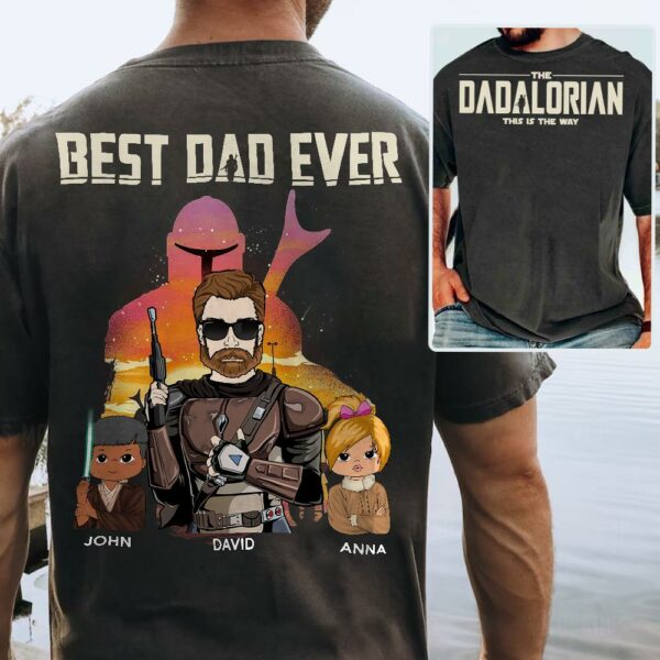 Best Dad Ever - The Dadalorian Personalized Shirt Gift For Dad - Custom Father's Day Gift - Image 2