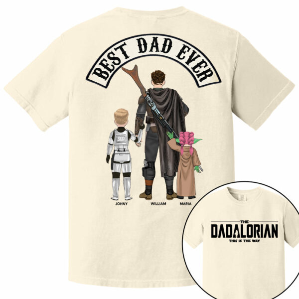 Best Dad Ever - The Dadalorian Personalized Shirt Gift For Dad - Custom Father's Day Gift - Image 9