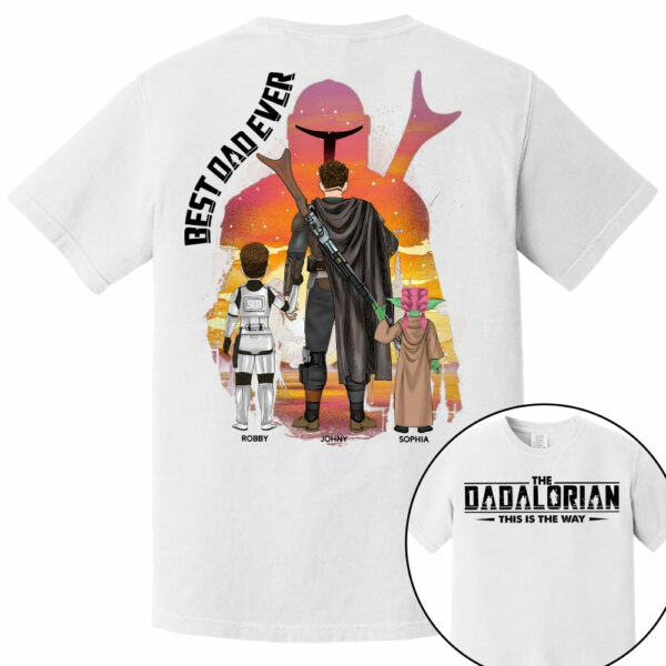 Best Dad Ever - The Dadalorian Personalized Shirt Gift For Dad - Custom Father's Day Gift - Image 11