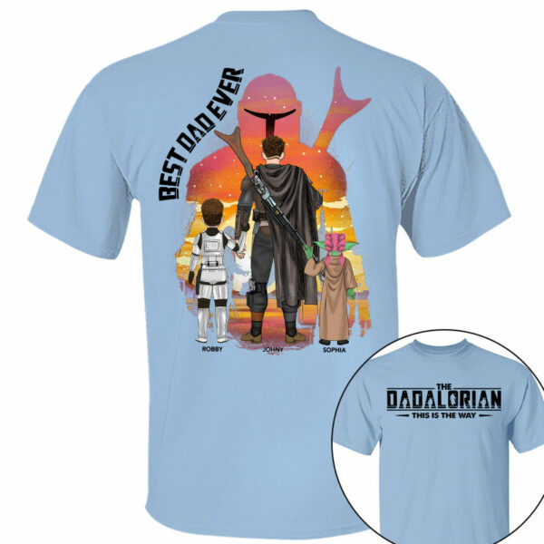 Best Dad Ever - The Dadalorian Personalized Shirt Gift For Dad - Custom Father's Day Gift - Image 5