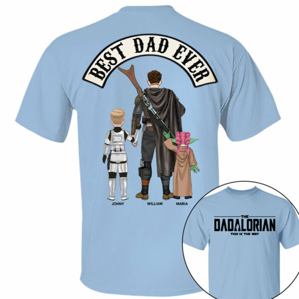 Best Dad Ever - The Dadalorian Personalized Shirt Gift For Dad - Custom Father's Day Gift - Image 4