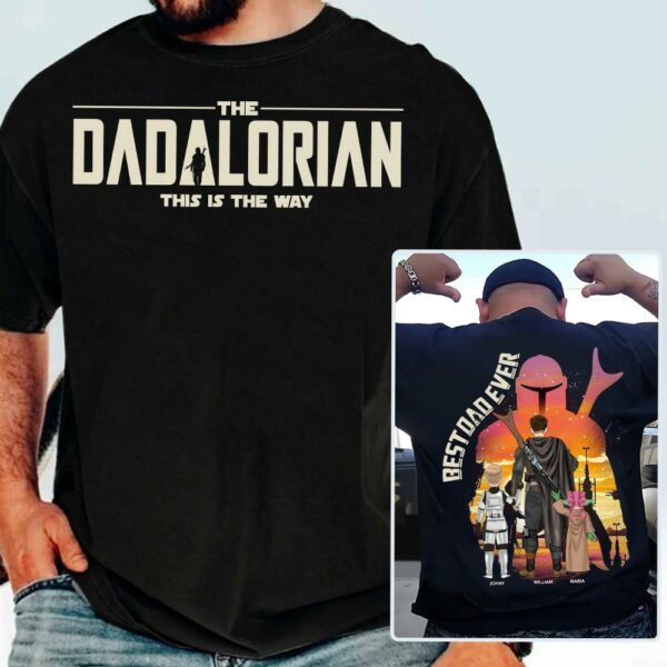 Best Dad Ever - The Dadalorian Personalized Shirt Gift For Dad - Custom Father's Day Gift Ver2 - Image 3