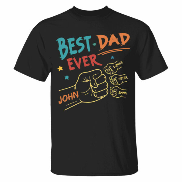 Best Dad Ever Fist Bump Shirt - Personalized Shirt For Dad Do98 - Image 2
