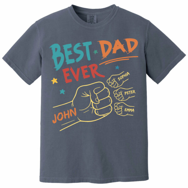 Best Dad Ever Fist Bump Shirt - Personalized Shirt For Dad Do98 - Image 8