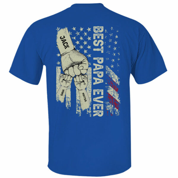 Best Dad Ever Flag, Father's Day Gift For Dad, Personalized Shirt T1807 - Image 5