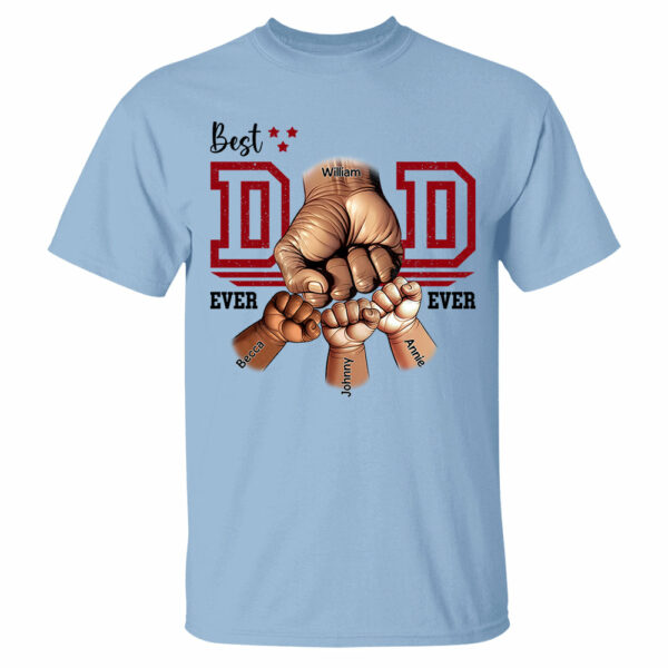 Best Dad Ever Personalized Shirt - Dad and Childs Fist Bump Custom Gift - Father's Day Best Dad Ever - Custom Name Hand Kid Names Gift - Image 6
