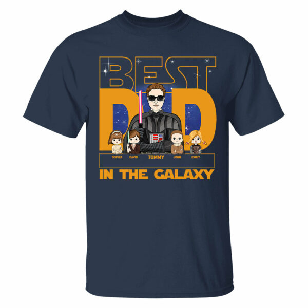 Best Dad In The Galaxy - Personalized Shirt For Dad, Custom Gift For Dad Father's Day NA04 - Image 6