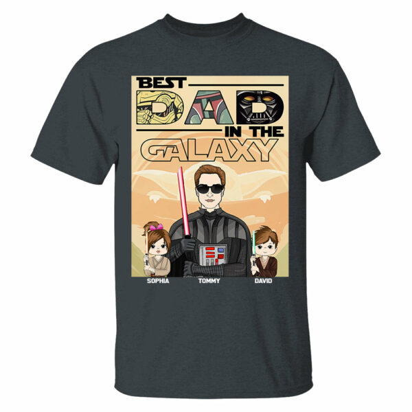 Best Dad In The Galaxy - Personalized Shirt For Dad Grandpa NA04 - Image 6