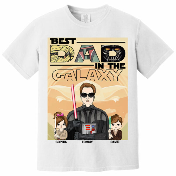 Best Dad In The Galaxy - Personalized Shirt For Dad Grandpa NA04 - Image 9