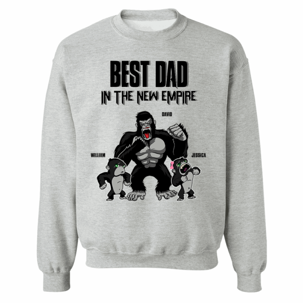 Best Dad In The New Empire Personalized Shirt Gift For Dad - Father's Day Gift - Image 6