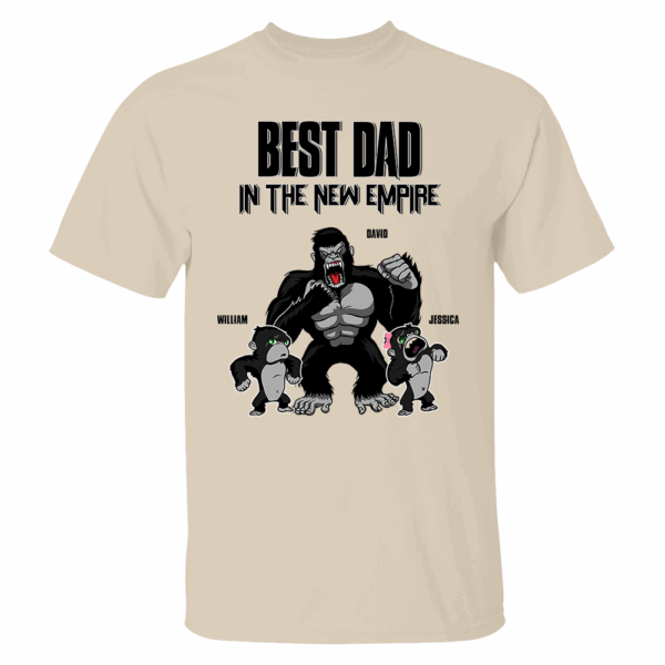 Best Dad In The New Empire Personalized Shirt Gift For Dad - Father's Day Gift - Image 3