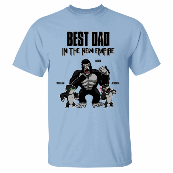Best Dad In The New Empire Personalized Shirt Gift For Dad - Father's Day Gift - Image 4