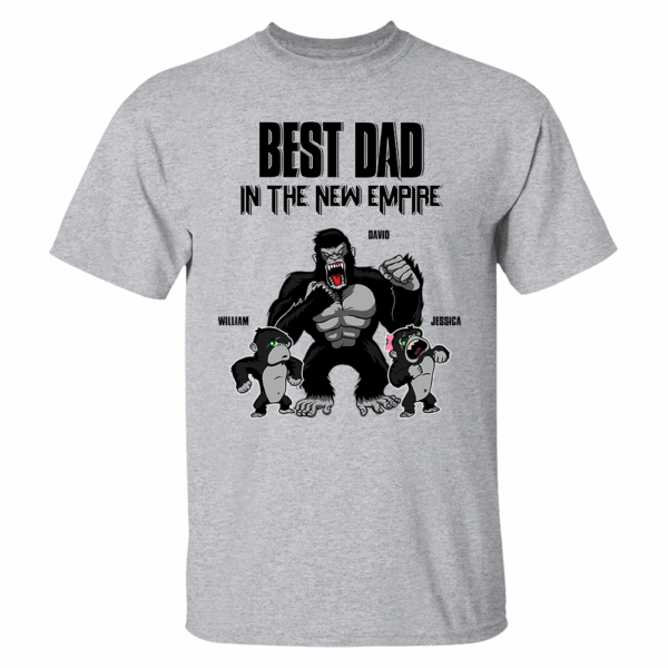Best Dad In The New Empire Personalized Shirt Gift For Dad - Father's Day Gift - Image 2