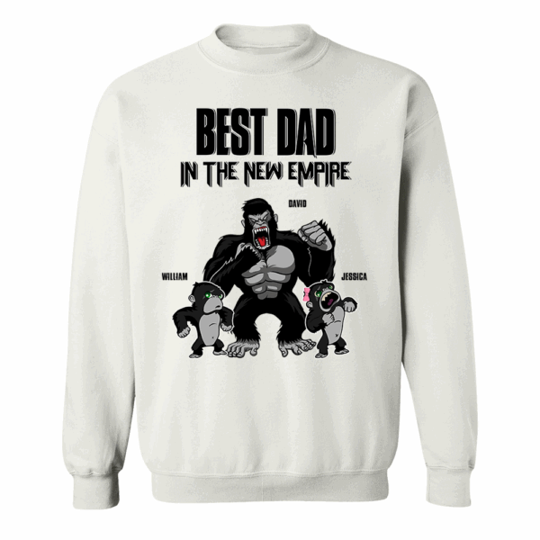 Best Dad In The New Empire Personalized Shirt Gift For Dad - Father's Day Gift - Image 5