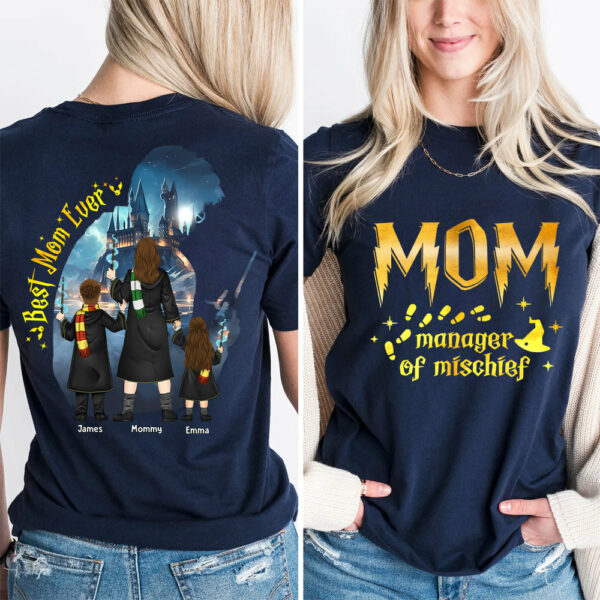 Best Mom Ever - Personalized Shirt For Mom