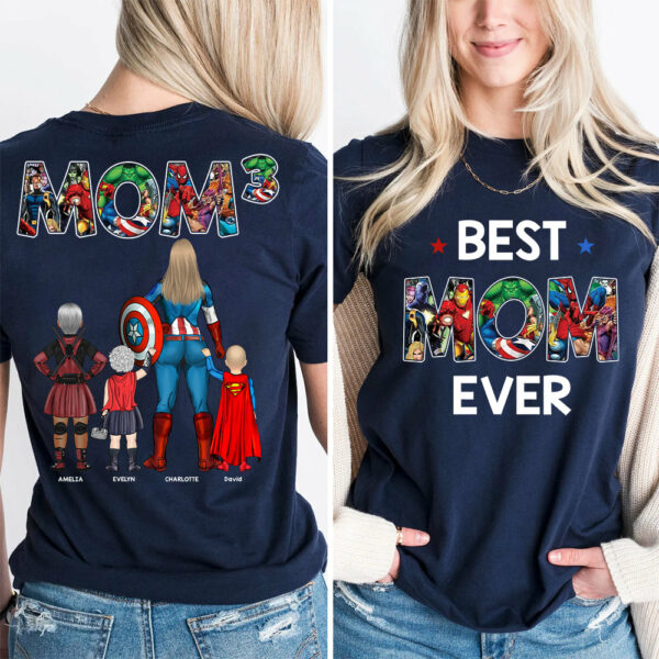Best Mom Ever - Personalized Shirt Gifts For Mom