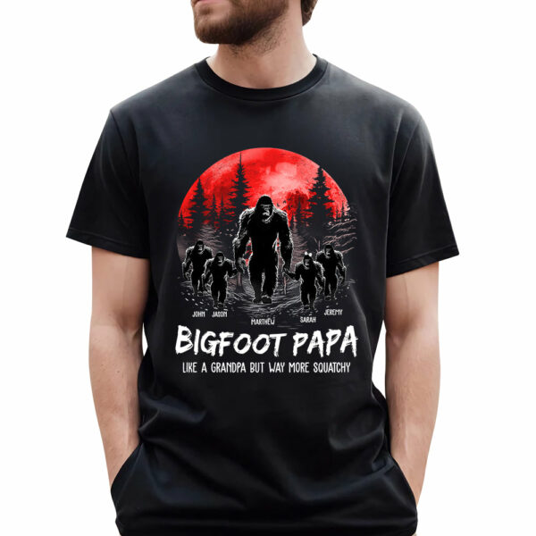 Bigfoot Papa Like a Grandpa But Way More Squatchy - Personalized Shirt - Image 2
