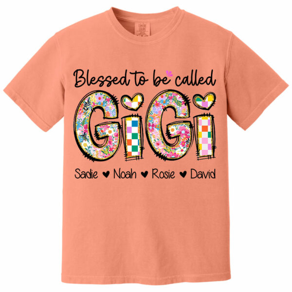 Blessed To Be Called GiGi, Personalized Grandmother T-Shirt with Grandkids' Names, Gift for Mother's Day T1807 - Image 10