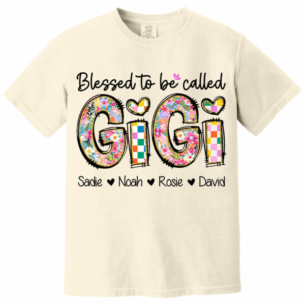 Blessed To Be Called GiGi, Personalized Grandmother T-Shirt with Grandkids' Names, Gift for Mother's Day T1807 - Image 8