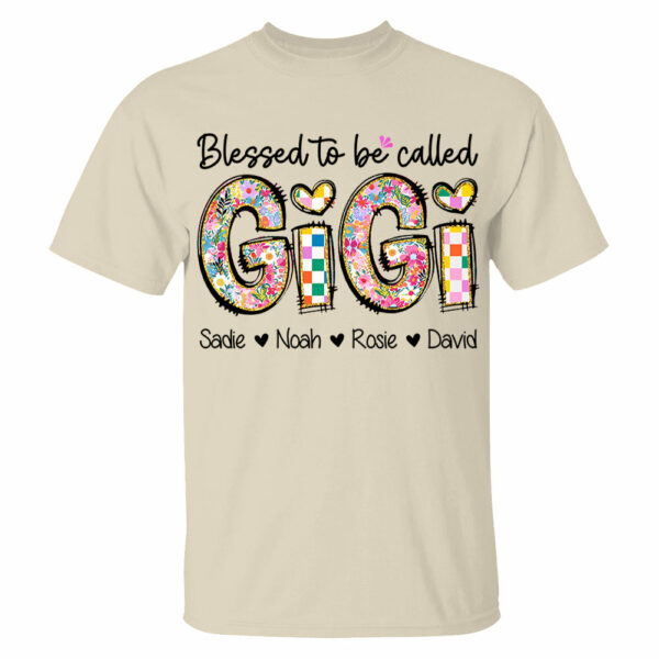 Blessed To Be Called GiGi, Personalized Grandmother T-Shirt with Grandkids' Names, Gift for Mother's Day T1807 - Image 4