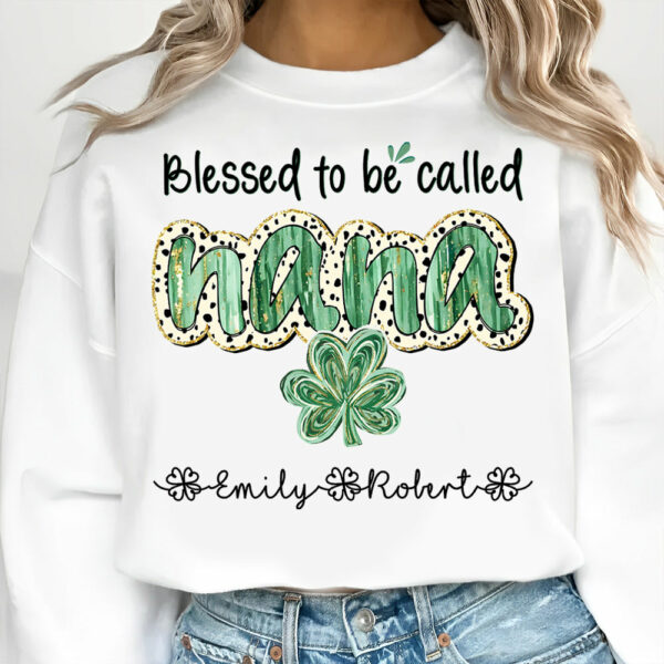 Blessed To Be Called Grandma - Personalized Shirt Lucky St. Patrick Day For Nana Mimi NA04