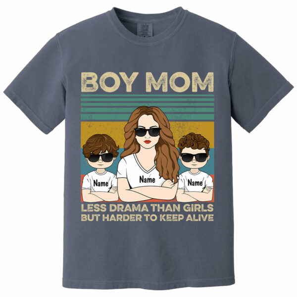 Boy Mom - Less Drama Than Girls But Harder To Keep Alive Shirt, Gift for Mother's Day Tu24 - Image 13