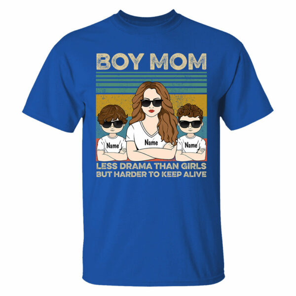 Boy Mom - Less Drama Than Girls But Harder To Keep Alive Shirt, Gift for Mother's Day Tu24 - Image 6
