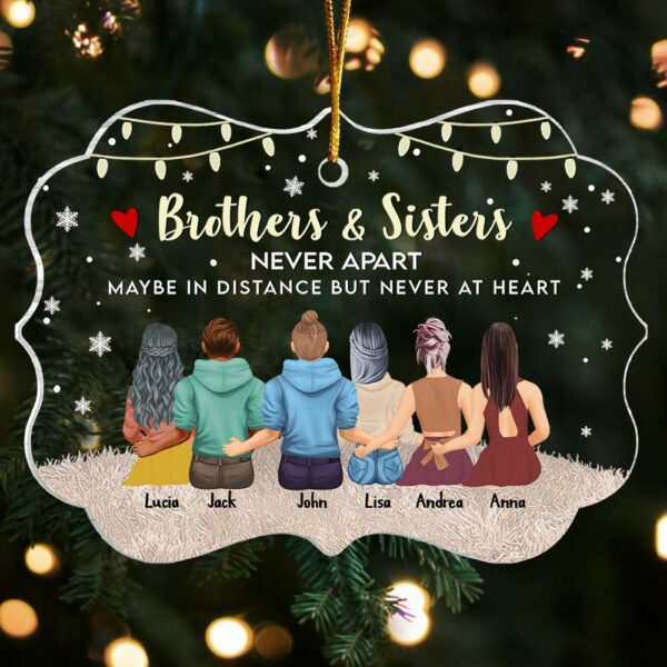 Brother & Sisters Never Apart Maybe In Distance But Never At Heart - Personalized Christmas Ornament - Image 2