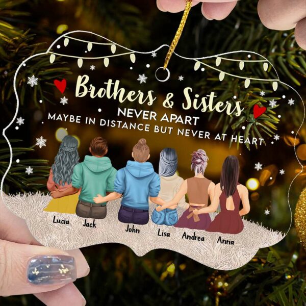 Brother & Sisters Never Apart Maybe In Distance But Never At Heart - Personalized Christmas Ornament - Image 6