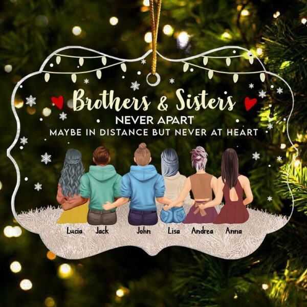Brother & Sisters Never Apart Maybe In Distance But Never At Heart - Personalized Christmas Ornament - Image 3