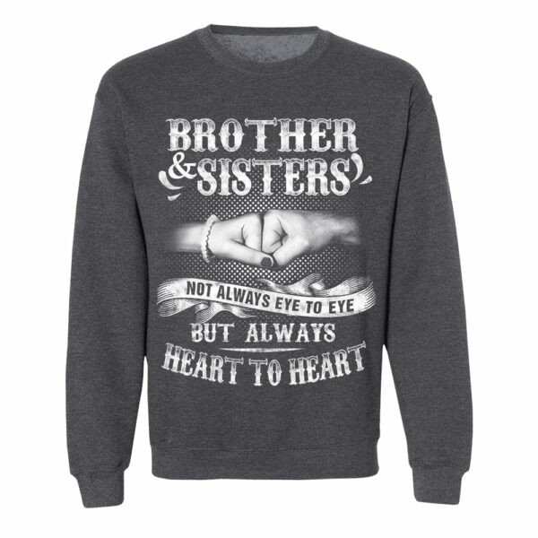 Brother & Sisters Not Always Eye To Eye But Always Heart To Heart Shirt Perfect Gift For Sister & Brother - Image 11
