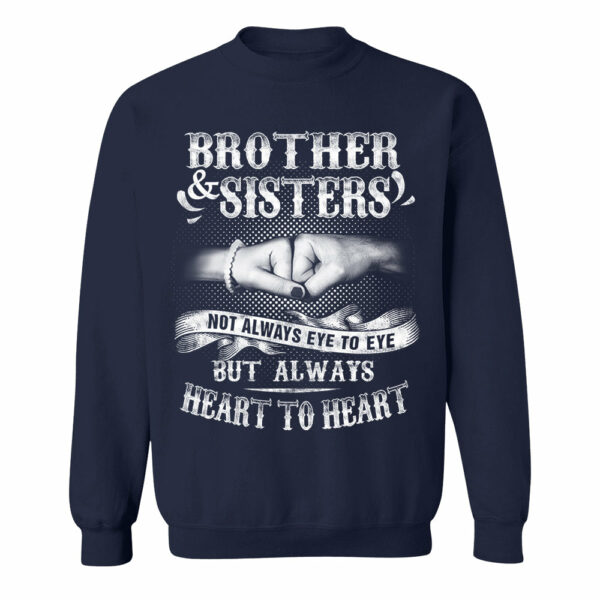 Brother & Sisters Not Always Eye To Eye But Always Heart To Heart Shirt Perfect Gift For Sister & Brother - Image 13