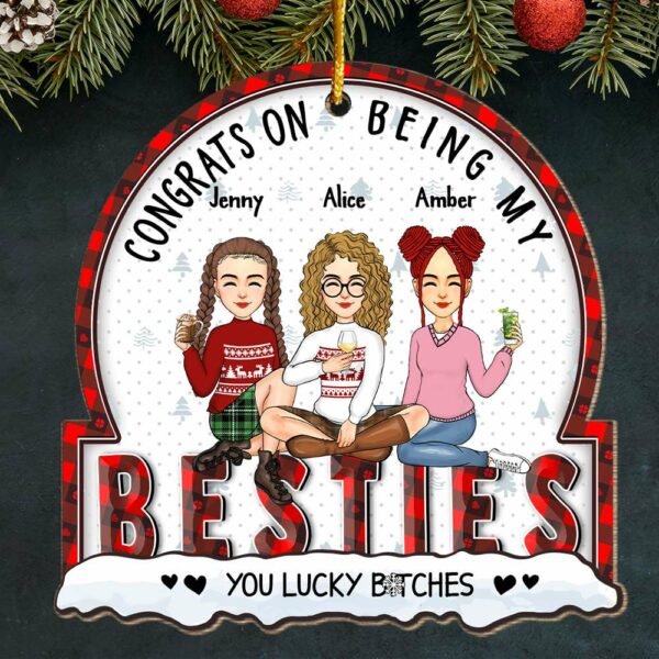 Christmas Congrats On Being My Bestie - Gift For Bestie - Personalized Custom Shaped Wooden Ornament - Image 2