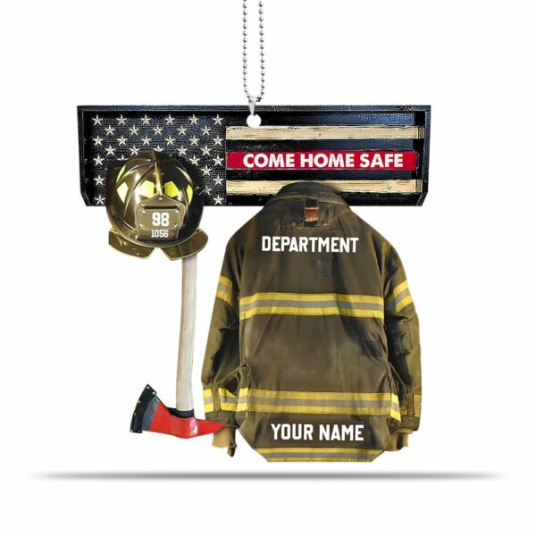 Come Home Safe Firefighter Personalized Car Ornament Gift For Firefighter Fireman - Image 4