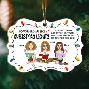 Coworkers Are Like Christmas Lights - Custom Christmas Wooden Ornament