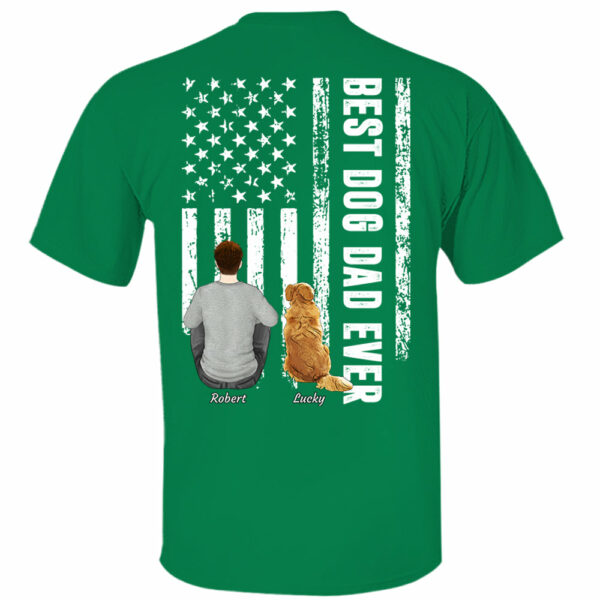 Custom Best Dog Dad Ever Shirt, Personalized Shirt, Gifts for Dog Lovers - Image 6