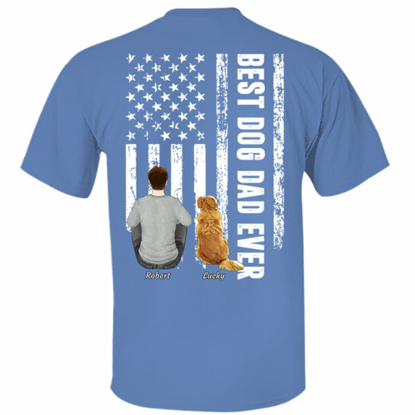 Custom Best Dog Dad Ever Shirt, Personalized Shirt, Gifts for Dog Lovers - Image 8