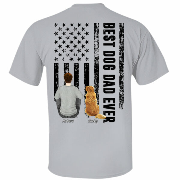 Custom Best Dog Dad Ever Shirt, Personalized Shirt, Gifts for Dog Lovers - Image 12