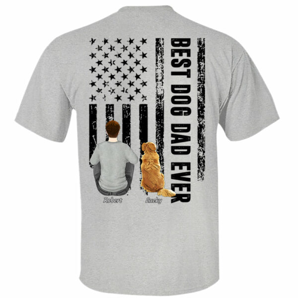 Custom Best Dog Dad Ever Shirt, Personalized Shirt, Gifts for Dog Lovers - Image 11