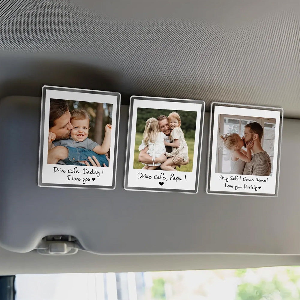 Custom Dad Photo Car Visor Clip, Fathers Day Gift For Dad, Drive Safe Daddy, Husband Gift Drive Safe Sun Visor Clip, Dad Car Accessories