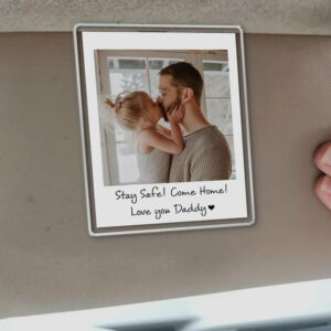 Custom Dad Photo Car Visor Clip, Fathers Day Gift For Dad, Drive Safe Daddy, Husband Gift Drive Safe Sun Visor Clip, Dad Car Accessories