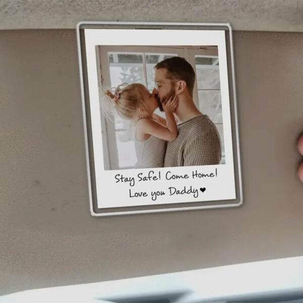 Custom Dad Photo Car Visor Clip, Fathers Day Gift For Dad, Drive Safe Daddy, Husband Gift Drive Safe Sun Visor Clip, Dad Car Accessories - Image 9