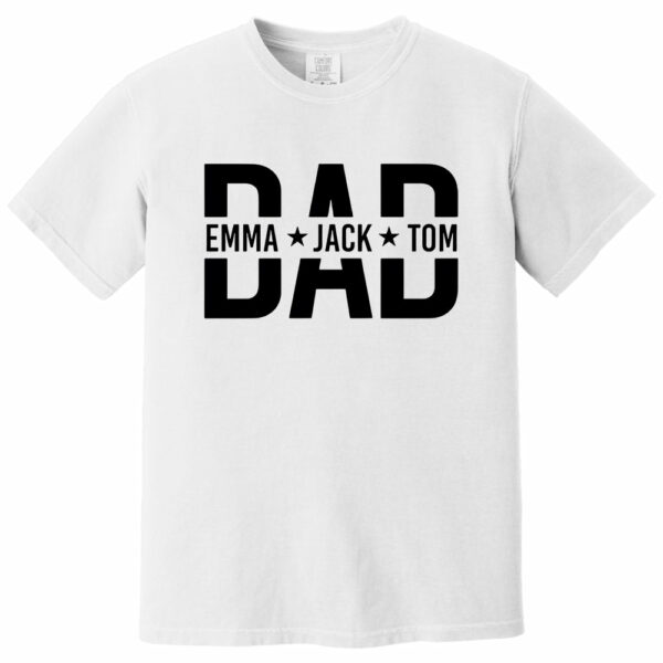 Custom Dad Shirt With Kids Names, Dad T-Shirt, Personalized Dad Shirt, Father's Day Shirt, New Dad Shirt, Daddy Shirt, Birthday Gift Dad Tee - Image 6