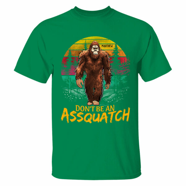 Custom Don't Be An Assquatch Vintage Shirt, Camping Shirt, Bigfoot Funny Shirt - Image 7