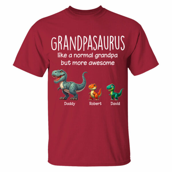 Custom Grandpasaurus Like A Normal Grandpa But More Awesome Shirt Father's Day Gift - Image 6