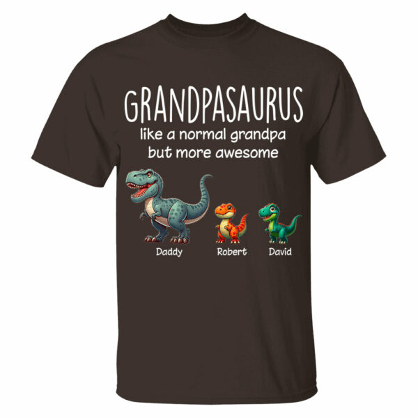 Custom Grandpasaurus Like A Normal Grandpa But More Awesome Shirt Father's Day Gift - Image 4